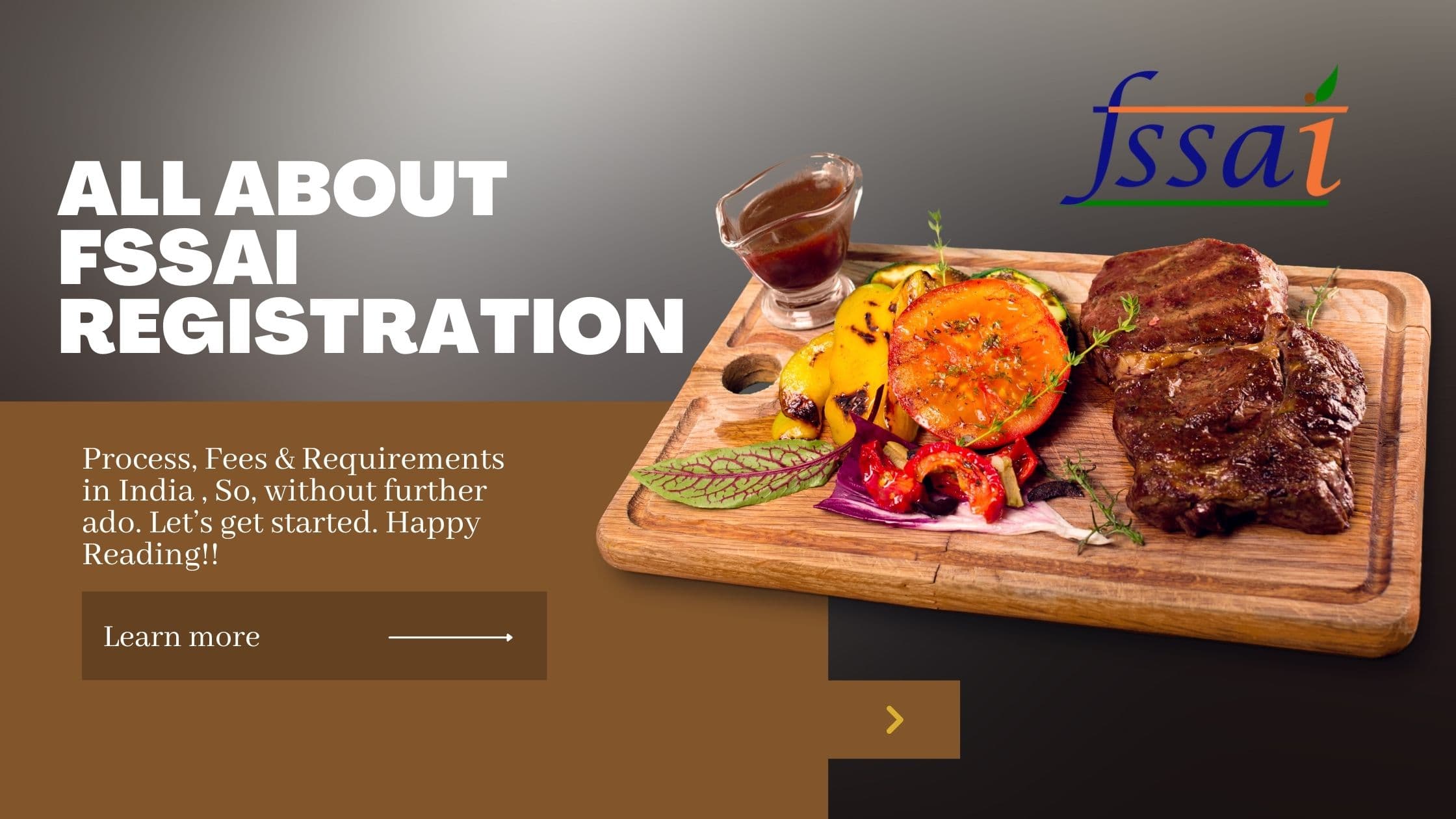 All About FSSAI Registration: Process, Fees & Requirements in India