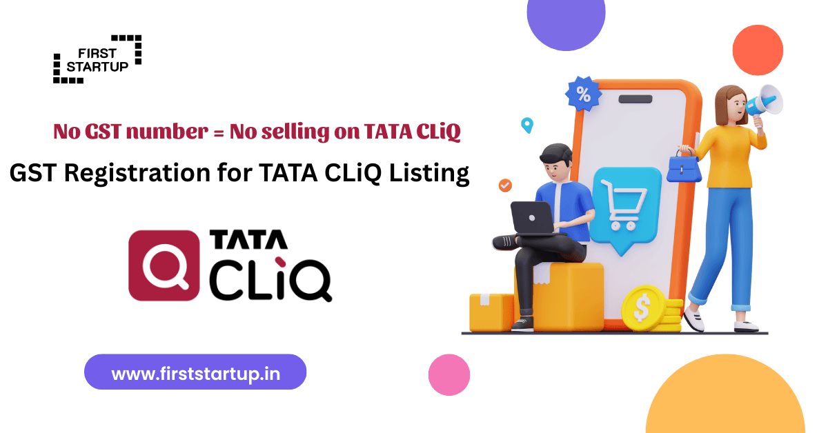 GST Registration for TATA CLiQ Listing